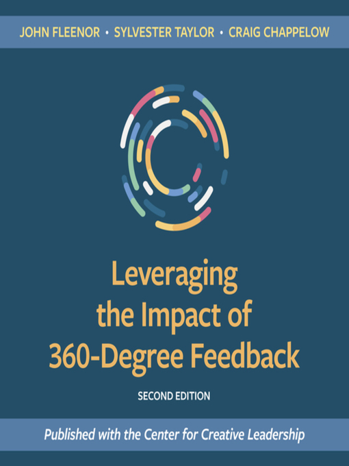 Title details for Leveraging the Impact of 360-Degree Feedback by John W. Fleenor - Available